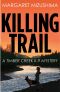 [Timber Creek K-9 Mystery 01] • Killing Trail